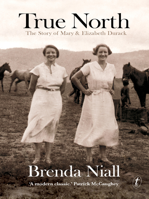 Title details for True North by Brenda Niall - Available